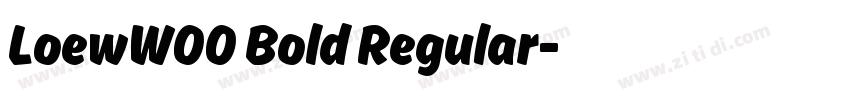 LoewW00 Bold Regular字体转换